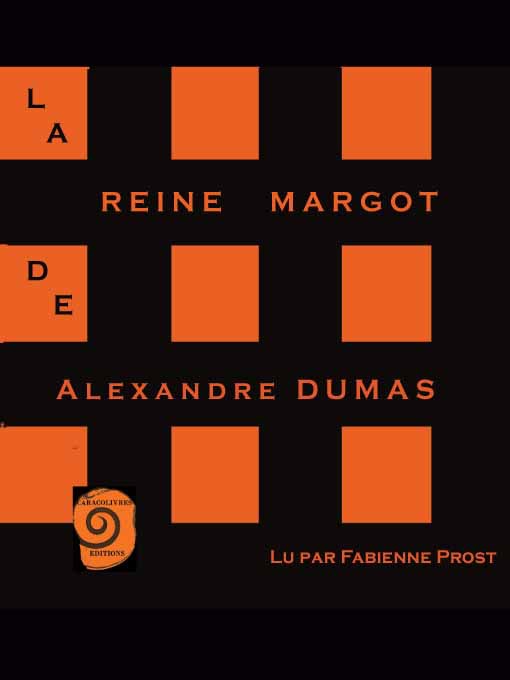 Title details for La Reine Margot by Alexandre Dumas - Available